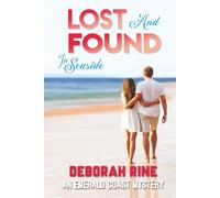 LOST AND FOUND IN SEASIDE: 9 (Emerald Coast Mysteries)