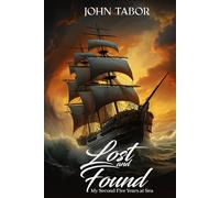 Lost and Found: My Second Five Years at Sea