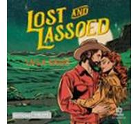 Lost And Lassoed (audiolibro)