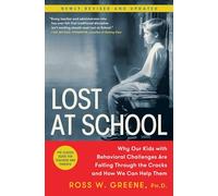 Lost at School: Why Our Kids with Behavioral Challenges are Falling Through the Cracks and How We Can Help Them