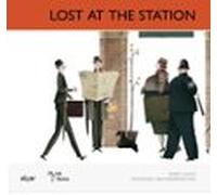 Lost at the Station