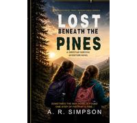 Lost Beneath The Pines (The Faithful Trail Adventure Series)