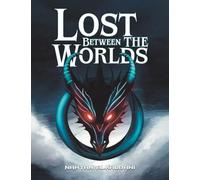 Lost Between the Worlds
