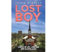 Lost Boy: A Novel of Life, Loss, and Hope in Appalachia