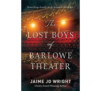 Lost Boys of Barlowe Theater