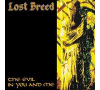 Lost Breed - The Evil In You And Me