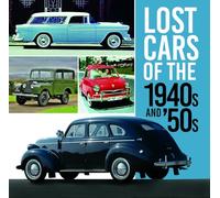 Lost Cars of the 1940s and '50s