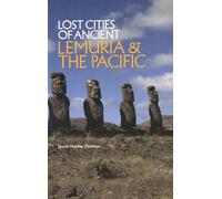 Lost Cities of Ancient Lemuria & the Pacific [Idioma Inglés] (The Lost City Series)