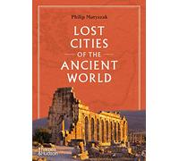 Ciudades perdidas del mundo antiguo – Thames & Hudson