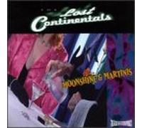 Lost Continentals - Moonshine & Martinis