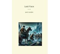 Lost Face (Classic Books)