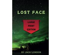 Lost face: Large Print Edition - Remastered Original Classic
