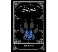 Lost Fate (the fates)