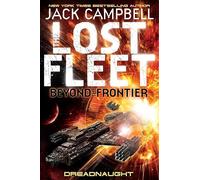 Lost Fleet: Beyond the Frontier – Dreadnaught – Libro 1 – Titan Books