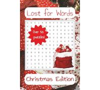 Lost for Words: Christmas Edition Wordsearch: Word Searches with Easy to Read Print about Christmas, Holiday, Winter and More | 6x9 inches, 110 pages ... Parties (Lost for Words: Wordsearch Books)