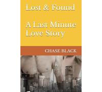 Lost & Found: A Last Minute Love Story