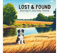 Lost & Found: Barney's Journey Home (Barney the Farm Dog Series)
