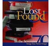 Lost & Found in the 70 S - Lost & Found in the 70's