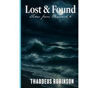 Lost & Found (Tales From Paradise (Series 1 of The Paradise Saga))