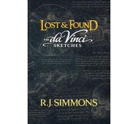 Lost & Found: The Da Vinci Sketches (Lost And Found)
