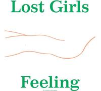 LOST GIRLS - FEELING [Vinilo]