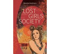 Lost Girls Society: Coming of Age meets Low Fantasy. Ein Young Adult-Roman über Freundschaft, Musik und die Suche nach der große Liebe.