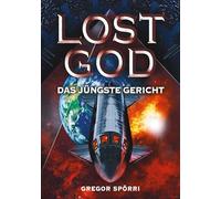 LOST GOD: Das Jüngste Gericht