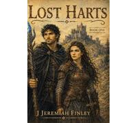 Lost Harts: A LitRPG Adventure (Lost Harts: Book One): Shadow Realms Online