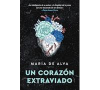 Lost Heart / Un corazon extraviado (Spanish Edition): A Novel