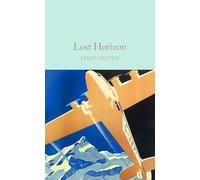 Lost Horizon: James Hilton