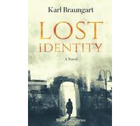 Lost Identity (The Remmich/Miller Series)