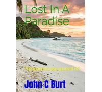 Lost In A Paradise: The Island to lose yourself in?