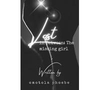 Lost in Between: The missing girl