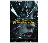 Lost in Cinderfall: The Vanishing of Sera
