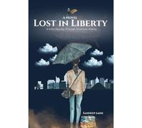 Lost in Liberty: A Girl’s Journey Through American History