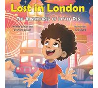 Lost in London - The Adventures of Little Des