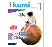 Lost in Mars 1r ESO Projecte Kumi - 9788447941377