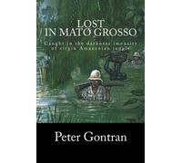 Lost in Mato Grosso: Caught in the darkness imensity of virgin amazonian jungle