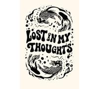 Lost In My Thoughts - Funny Pisces Zodiac Notebook: Original Gift Idea for Men Women - 120 Lined Pages Journal - Aesthetic Koi Fish Linocut Art - ... Decor - 6x9 Matte Finish Minimalist Paperback