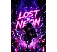Lost in neon: How to Focus, Stop Distractions, and Improve Your Life