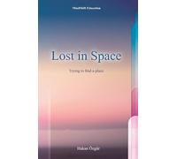 Lost in Space: Trying to find a place: 2