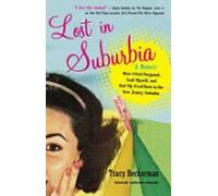 Lost In Suburbia: A Momoir (ebook)