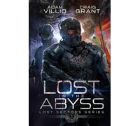 Lost in the Abyss: Lost Sector Series Book 1