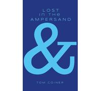 Lost in the Ampersand: 20 Poems