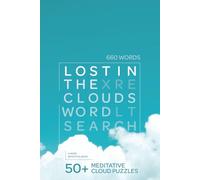 Lost in the Clouds: A Cloud-Themed Word Search Puzzle Book Featuring Weather, Sky, and Storm Words