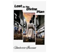 Lost In The Divine Plan