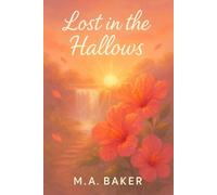 Lost In The Hallows (Second Chances In Moon Hallows)