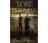 Lost in the Madness: 3 (The Elarian Chronicles)