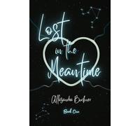 Lost in the Meantime (Deluxe Edition) (Lost in the Series)