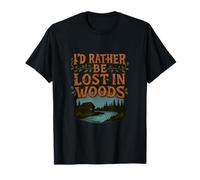 Lost in The Woods Cabin Pesca Caza Gráfico Camiseta